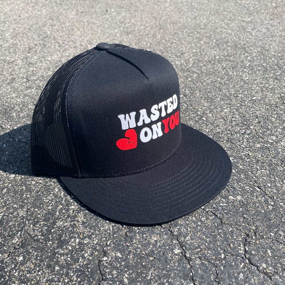 Wasted on you trucker hat